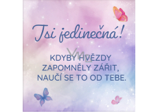 Albi Magnetka Jsi jedinečná! Kdyby hvězdy zapomněly zářit, naučí se to od tebe 6,5 x 6,5 cm