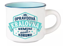 Albi Espresso hrneček - Opravdová královna nemusí nosit korunu 45 ml