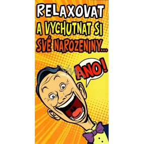 Nekupto Přání k narozeninám Relaxovat a vychutnat si své narozeniny 116 x 220 mm 3492 K