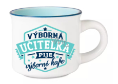 Albi Espresso hrneček - Výborná učitelka pije výborné kafe 45 ml